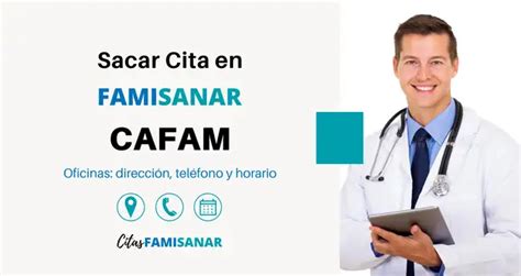 como sacar citas medicas en famisanar cafam|Cafam 